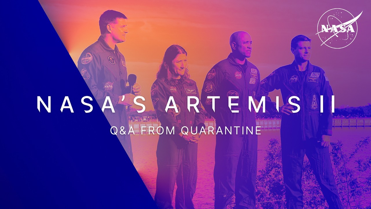 NASA's Artemis II Q&A from Quarantine