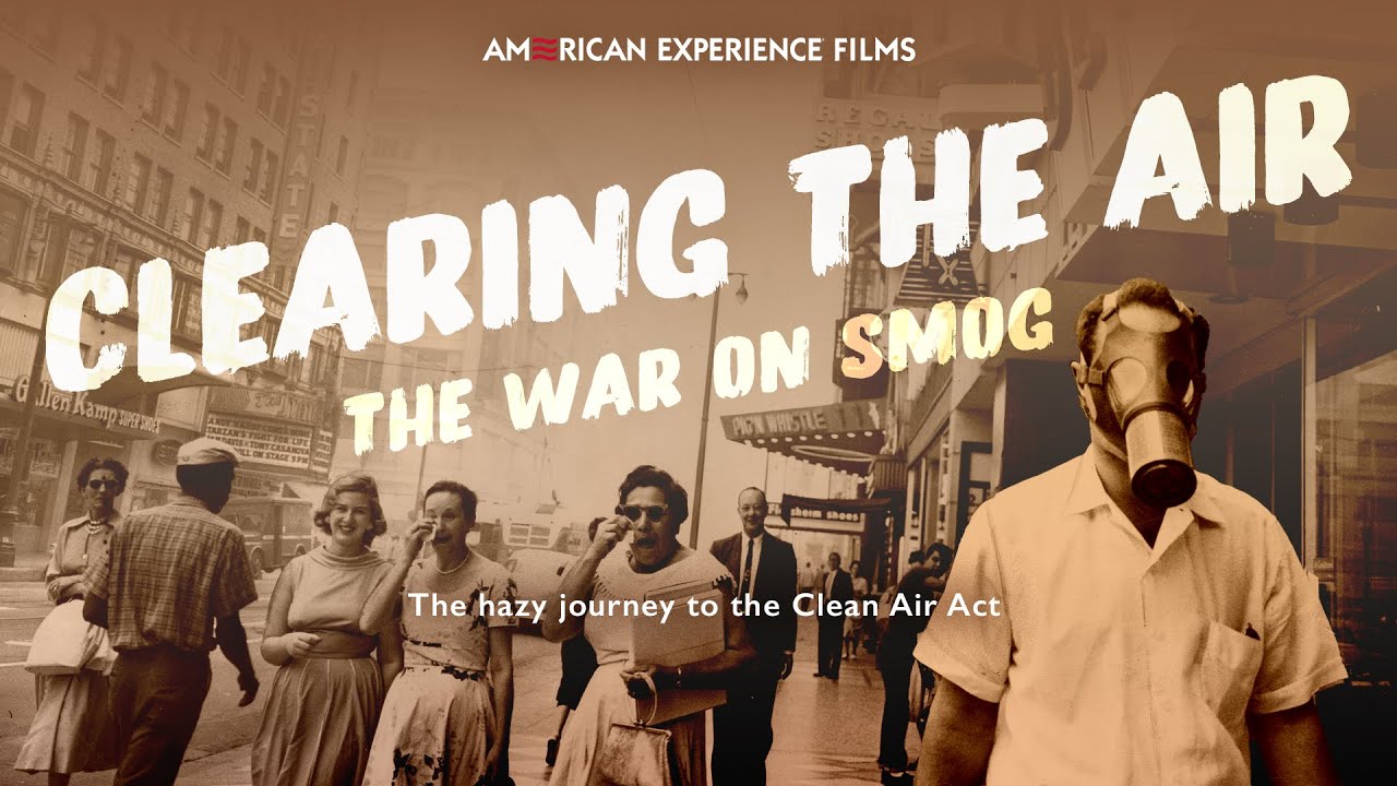 Trailer | CLEARING THE AIR: THE WAR ON SMOG | AMERICAN EXPERIENCE | PBS
