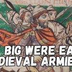 Early Medieval Armies Were Not Small Warbands — Scholars Are Still Arguing Why