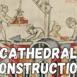 Medieval Cathedral Builders Were Far Fewer Than Anyone Assumed