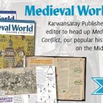 Medieval World Magazine Is Looking for Its Next Editor