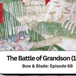 How the Swiss Confederacy Stopped Charles the Bold at Grandson