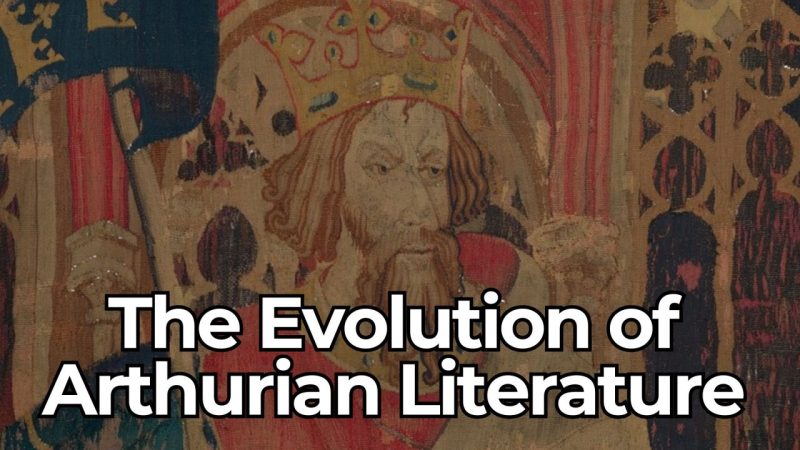 Welsh Tales to Malory: How the Arthurian Legend Was Really Built