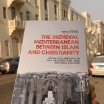 What Everyday Objects Reveal About Medieval Islam and Christianity